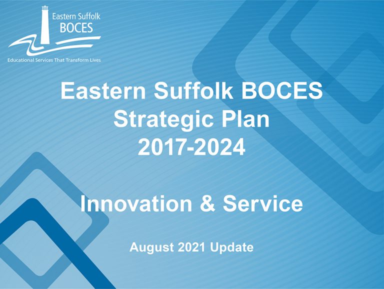 Eastern Suffolk BOCES Strategic Plan Aug. 2021 Update BOCES of New